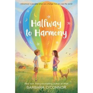 Halfway to Harmony -- Barbara O'Connor